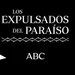 Los Expulsados del Paraíso // Podcast de ABC
