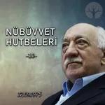 Nübüvvet Hutbeleri 10 l M. Fethullah Gülen