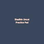 Shadhin Uncut Practice Pad 2022-07-12 16:00
