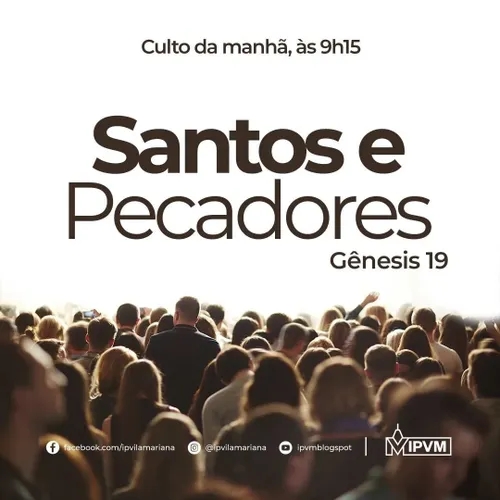 Santos e Pecadores - Rev. Gustavo Bacha