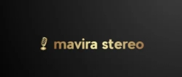 Mavira Stereo