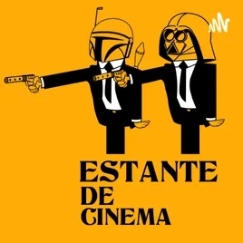 Estante De Cinema Podcast