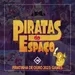 Piratinha de Ouro 2023: Games - Piratas Do Espaço #180