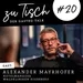 #20 "Zu Tisch" - Der Gastro Talk I Alexander Mayrhofer - Hotelmanager Waldkliniken Eisenberg