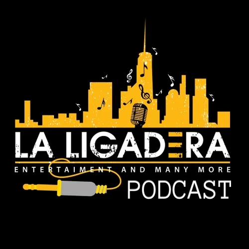 La Ligadera Podcast