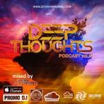 Deep Thoughts podcast # 27 with Dj Tony Monana [MGPS 89,5 FM] 25.05.2019 #27