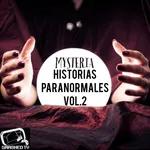 Mysteria - Ep.16 - Historias Paranormales Vol.2
