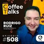 Rodrigo Ruiz | A Força do Compliance em Compras | Coffee Talks #508