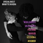 "WORLD NEEDS VALUES" mit PPP Marvin und Special Guest Brigitte Riviera Session 4 #HUMOR