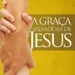 063 - A Graça Salvadora de Jesus - Márcio Valadão