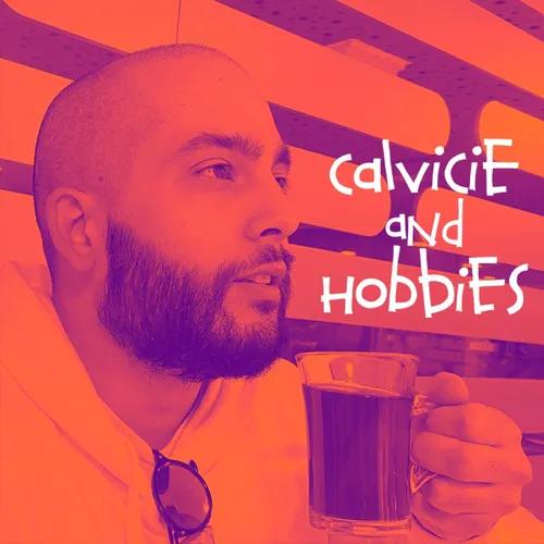 Calvicie and Hobbies