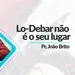 #087 | Lo-Debar Não é o Seu Lugar | Pr. João Brito | 30/07/23