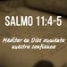 Meditar en Dios aumenta nuestra confianza - Salmo 11:4-5