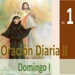 No.1 - Domingo I. Serie 4: Oraciones Diarias II. Ministerio Divina Misericordia.