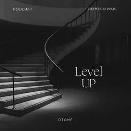 D-Tone's Level Up