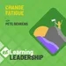 51: Managing Change Fatigue | Pete Behrens