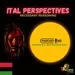 Ital Perspectives - Sunday, May 21, 2023