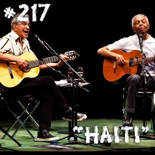Farelos Musicais #217 - Haiti (Caetano Veloso & Gilberto Gil)