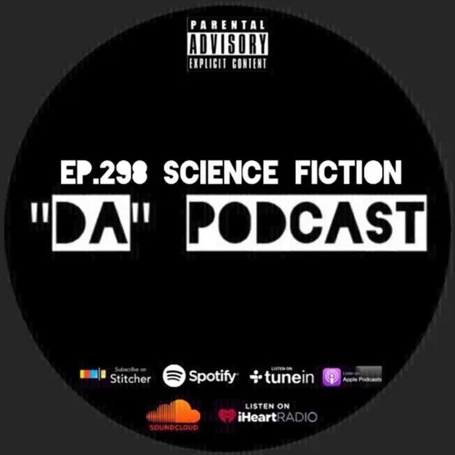 Ep.298 Science Fiction