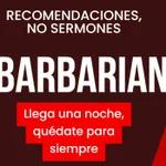 Barbarian - Recomendaciones, no sermones 03