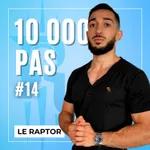 #14 LA 1ÈRE QUALITÉ DANS UN COUPLE - 10 000 PAS