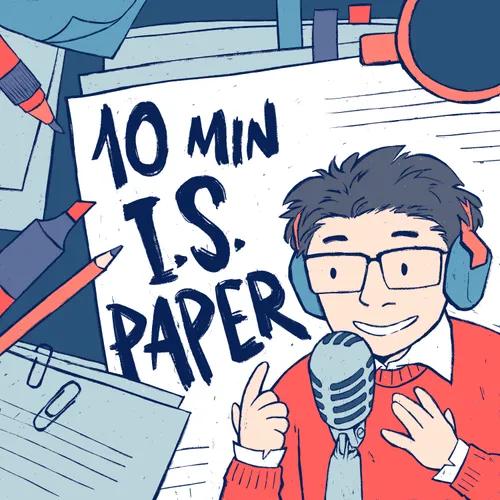10 Minute I.S. Paper (TMISP)