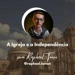 [Live 3] A Igreja e a Independência do Brasil