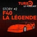 Story #2 : Ferrari F40, la légende