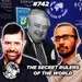 #742: The Secret Rulers Of The World With Esoteric Eddie