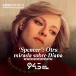 ‘Spencer’: otra mirada sobre Diana