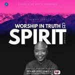 Pursuit of the presence of God 2 | Worship in truth and in spirit 1