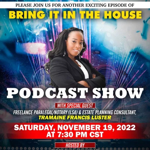 'BRING IT IN THE HOUSE' - new Podcast Show - Episode 83