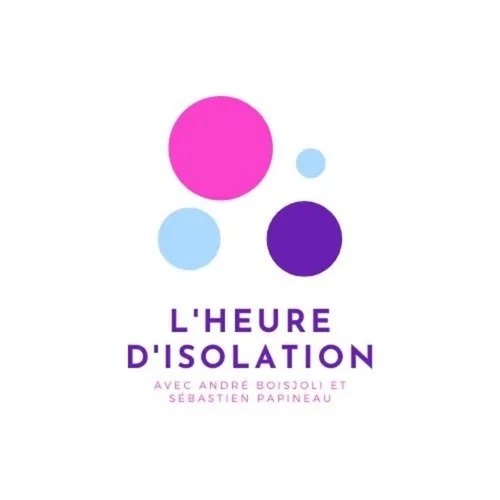 L'heure d'isolation