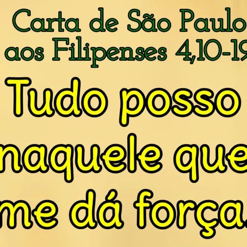 Carta de São Paulo aos Filipenses 4,10-19 (com reflexão)