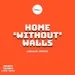 HOME 'WITHOUT' WALLS – DADDY ISSUES III — EMMANUEL ADEKEYE 