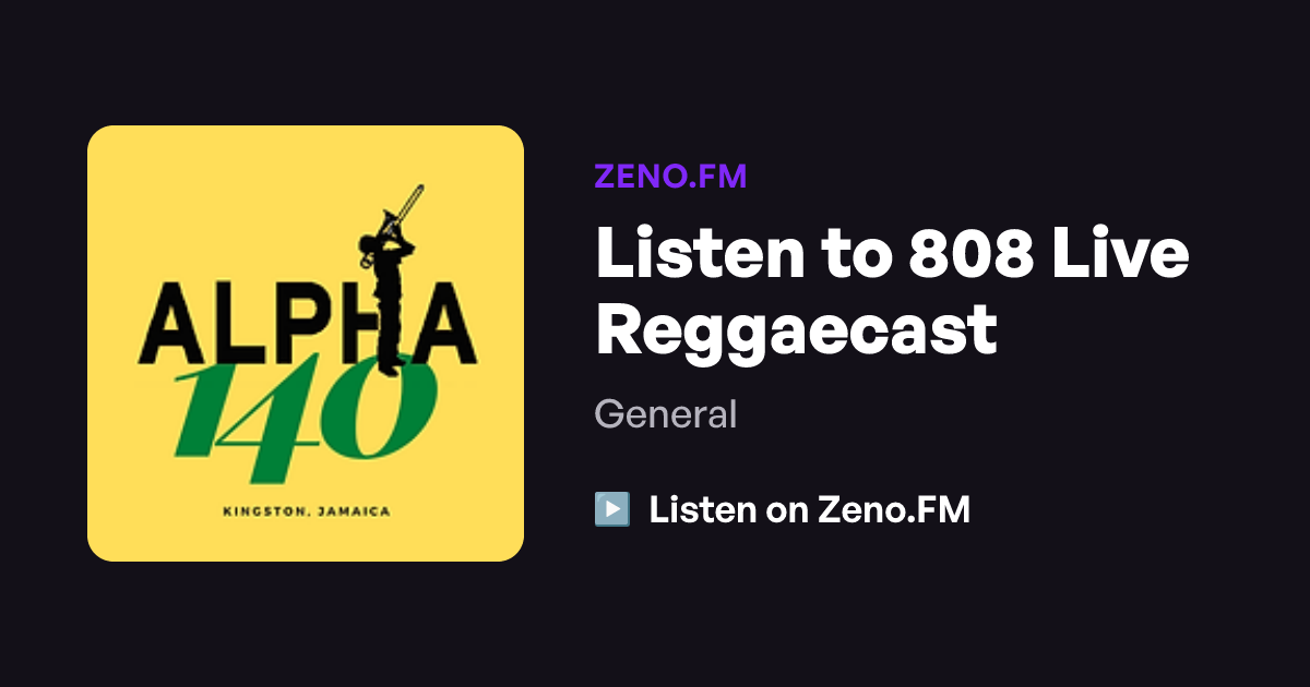 Listen to 808 Live Reggaecast | Zeno.FM