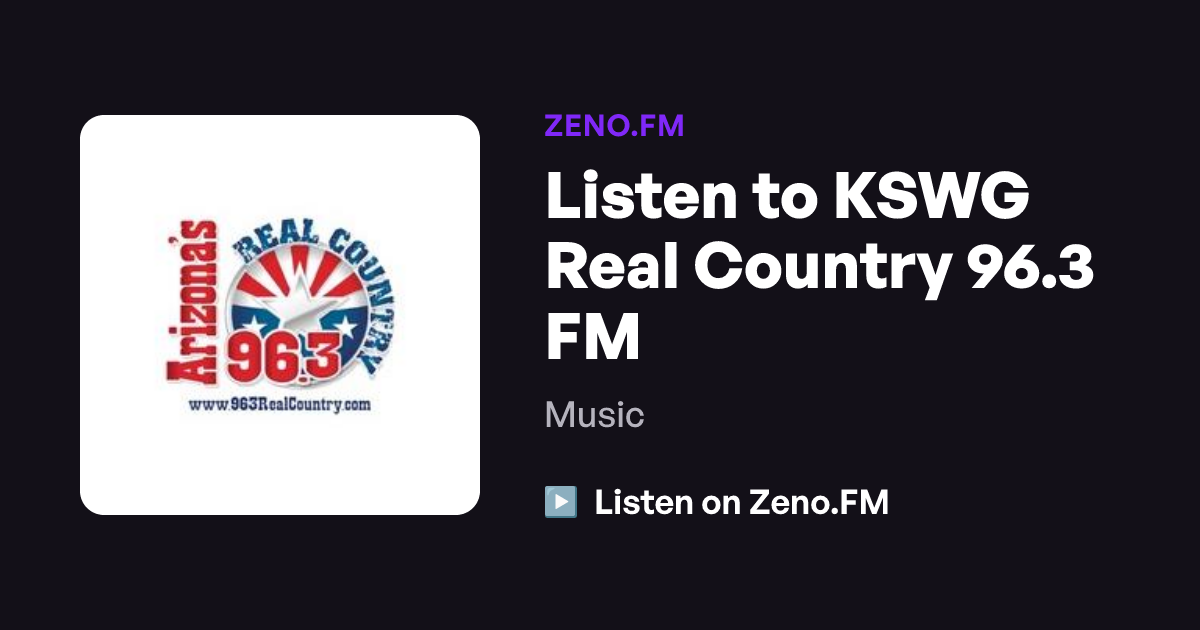 Listen to KSWG Real Country 96.3 FM | Zeno.FM