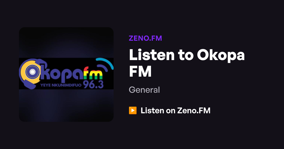 Listen To Okopa FM Zeno FM